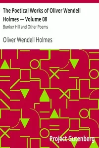The Poetical Works of Oliver Wendell Holmes — Volume 08