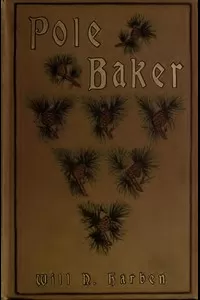 Pole Baker: A Novel