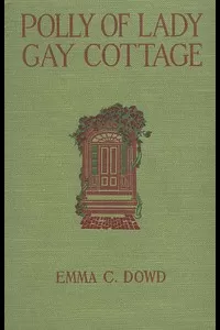 Polly of Lady Gay Cottage