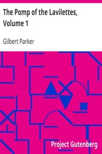 The Pomp of the Lavilettes, Volume 1