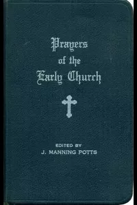 Prayers of the Early Church