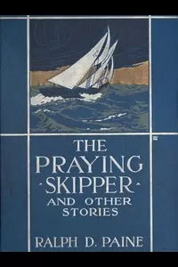 The Praying Skipper, and Other Stories