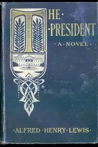The President: A Novel