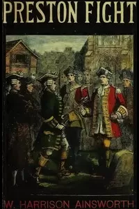 Preston Fight; or, The Insurrection of 1715