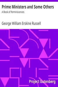 Prime Ministers and Some Others: A Book of Reminiscences