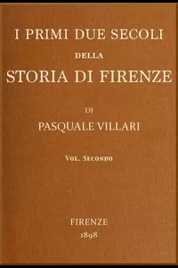 I primi due secoli della storia di Firenze, v. 2