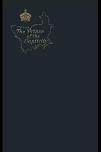 The Prince of the Captivity: The Epilogue to a Romance