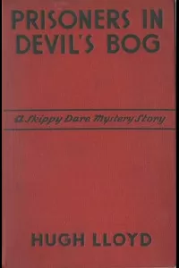 Prisoners in Devil's Bog: A Skippy Dare Mystery Story