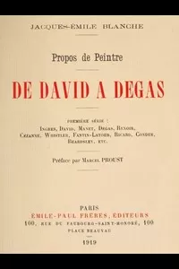 Propos de peintre, premiÃ¨re sÃ©rie: de David Ã  Degas