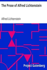 The Prose of Alfred Lichtenstein