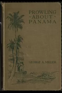 Prowling about Panama