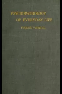 Psychopathology of Everyday Life