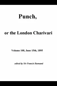 Punch, or the London Charivari, Vol. 108, June 15th, 1895