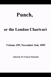 Punch, or the London Charivari, Vol. 109, November 2nd, 1895