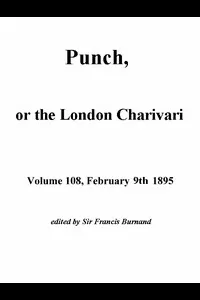 Punch, or the London Charivari, Volume 108, February 9, 1895