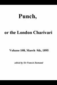 Punch, or the London Charivari,  Volume 108, March 2nd 1895