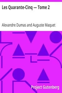 Les Quarante-Cinq â€” Tome 2