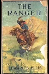The Ranger; Or, The Fugitives of the Border