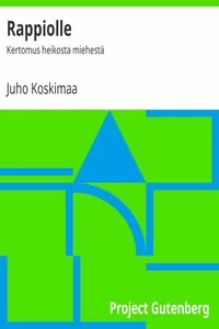 Rappiolle: Kertomus heikosta miehestä