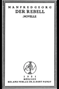 Der Rebell: Novelle