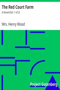 The Red Court Farm: A Novel (Vol. 1 of 2)
