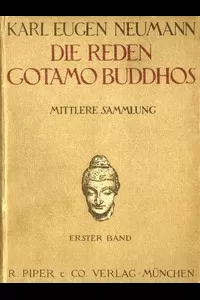 Die Reden Gotamo Buddhos. Mittlere Sammlung, erster Band