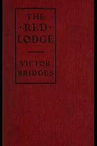 The Red Lodge: A Mystery of Campden Hill