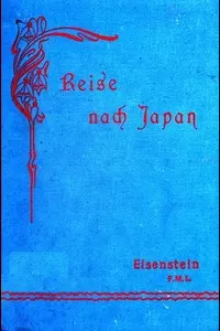 Reise Ã¼ber Indien und China nach Japan.