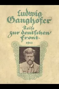 Reise zur deutschen Front, 1915