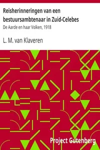 Reisherinneringen van een bestuursambtenaar in Zuid-Celebes