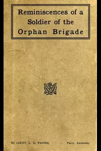 Reminiscences of a Soldier of the Orphan Brigade