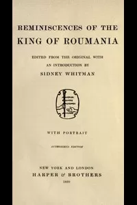 Reminiscences of the King of Roumania