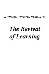 Renaissance in Italy, Volume 2 (of 7)