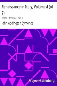 Renaissance in Italy, Volume 4 (of 7)