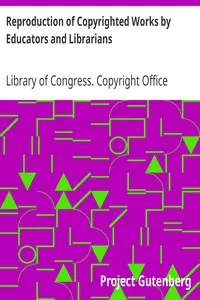 Reproduction of Copyrighted Works