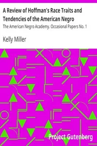 A Review of Hoffman's Race Traits and Tendencies of the American Negro
