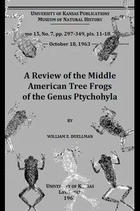 A Review of the Middle American Tree Frogs of the Genus Ptychohyla