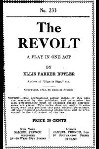 The Revolt: A Play In One Act