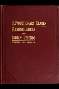 Revolutionary Reader: Reminiscences and Indian Legends
