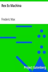 Rex Ex Machina
