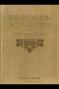 De Ridderromantiek der Franse en Duitse Middeleeuwen