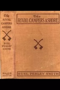 The Rival Campers Ashore; or, The Mystery of the Mill