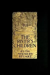 The River's Children: An Idyl of the Mississippi