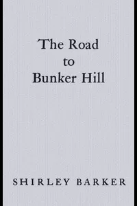 The Road to Bunker Hill