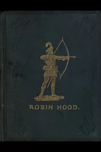 Robin Hood and His Merry Foresters