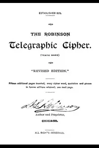 The Robinson Telegraphic Cipher