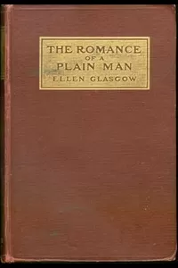 The Romance of a Plain Man