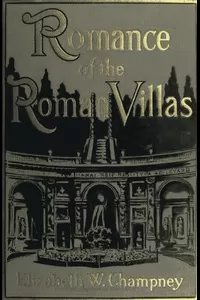 Romance of Roman Villas (The Renaissance)