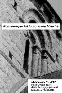 Romanesque Art in Southern Manche: Album
