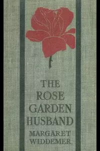 The Rose-Garden Husband